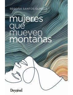 Mujeres que mueven montanas