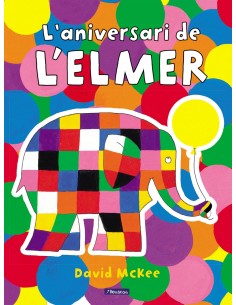 L Elmer Un conte L aniversari de l Elmer