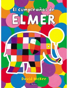 Elmer Un cuento El cumpleanos de Elmer