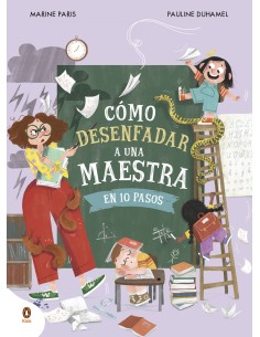 Como desenfadar a una maestra en 10 pasos