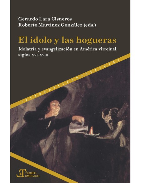 El idolo y las hogueras