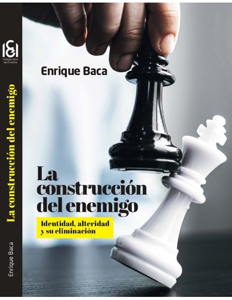 La construccion del enemigo