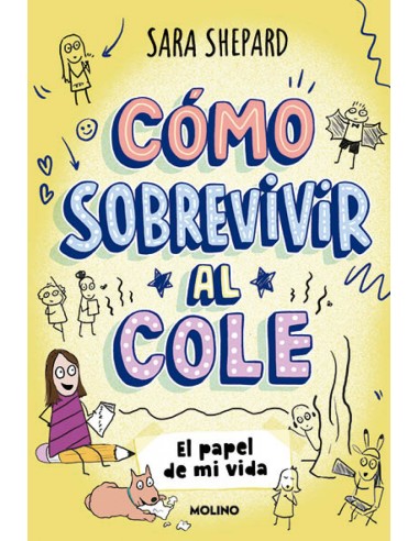 Como sobrevivir al cole 2 El papel de mi vida