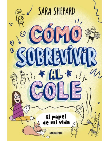 Como sobrevivir al cole 2 El papel de mi vida Como sobrevivir al cole 2 El papel de mi vida