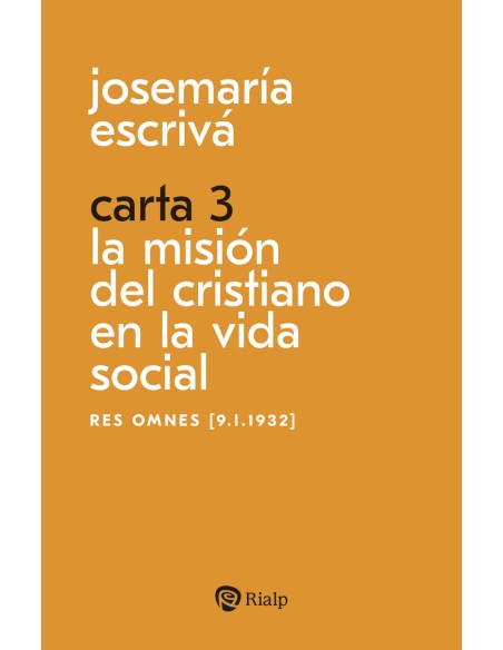 CARTA 3 LA MISION DEL CRISTIANO EN LA VIDA SOCIAL