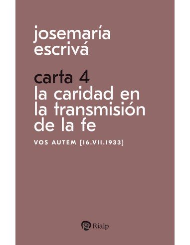 CARTA 4 LA CARIDAD EN LA TRANSMISION DE LA FE