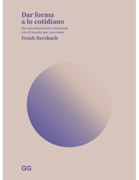 Dar forma a lo cotidiano