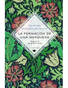 La formacion de una marquesa