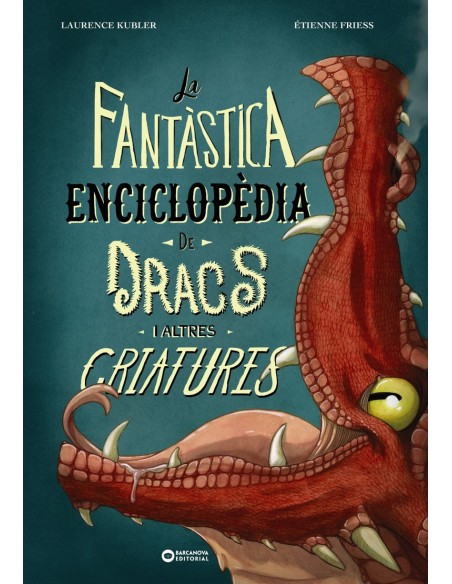 La fantastica enciclopedia de dracs i altres criatures