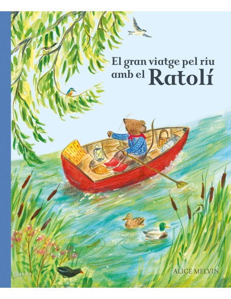 El gran viatge pel riu amb el Ratoli