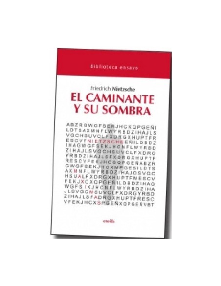 44CAMINANTE Y SU SOMBRA ELBIBLIOTECA ENSAYO