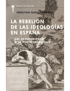 LA REBELION DE LAS IDEOLOGIAS EN ESPANA