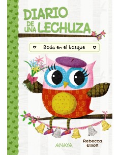 Diario de una lechuza 3 Boda en el bosque
