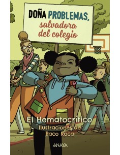 Dona Problemas salvadora del cole