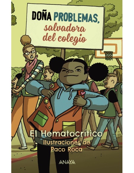Dona Problemas salvadora del cole