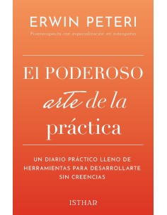 El poderoso arte de la practica
