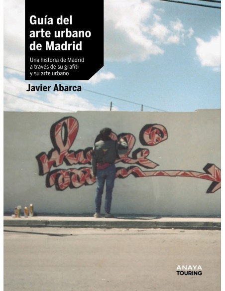 Guia del arte urbano de Madrid