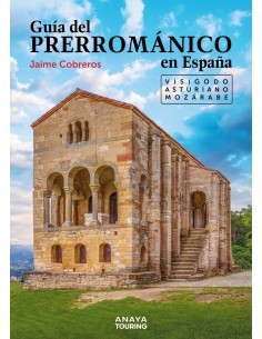 Guia del Prerromanico en Espana