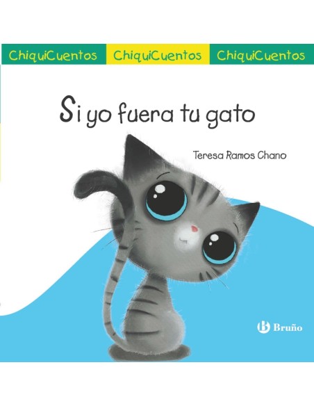 ChiquiCuento 70 Si yo fuera tu gato