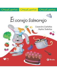ChiquiCuento 71 El conejo Salmorejo