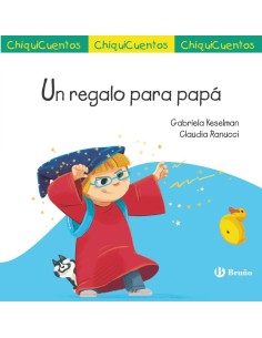 ChiquiCuento 72 Un regalo para papa