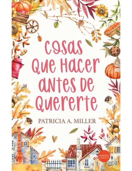 Cosas que hacer antes de quererte