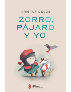 Zorro pajaro y yo