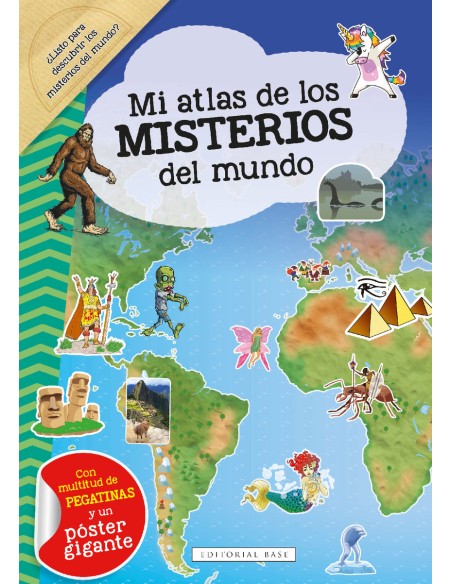 Mi Atlas de los misterios del mundo