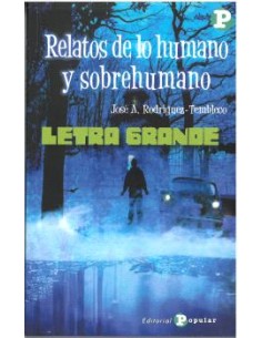 Relatos de lo humano y sobrehumano