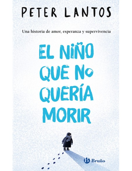 El nino que no queria morir
