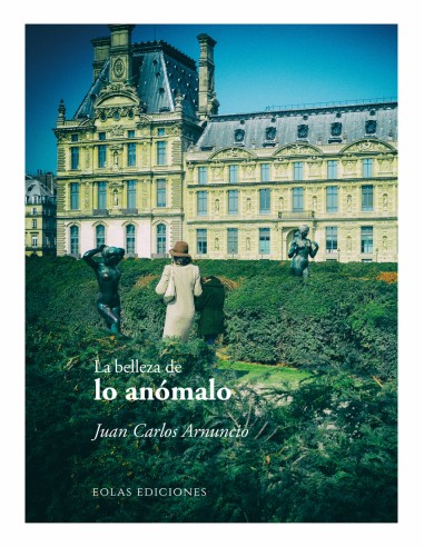 La belleza de lo anomalo