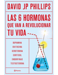 Las seis hormonas que van a revolucionar tu vida