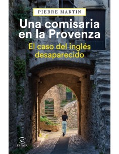 Una comisaria en la Provenza El caso del ingles desaparecido