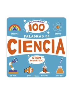 STEM DIVERTIDO MIS PRIMERAS 100 PALABRAS DE CIENCIA