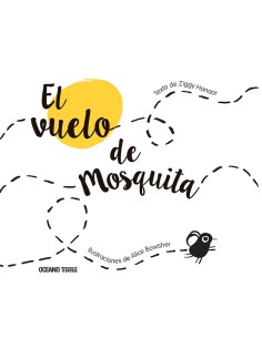 El Vuelo de Mosquita