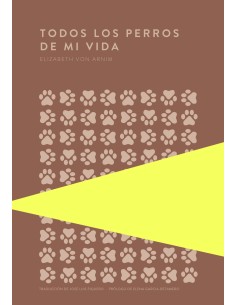 Todos los perros de mi vida