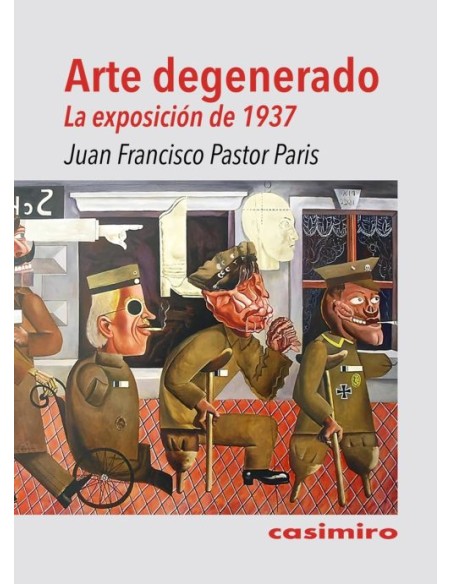 Arte degenerado La exposicion de 1937