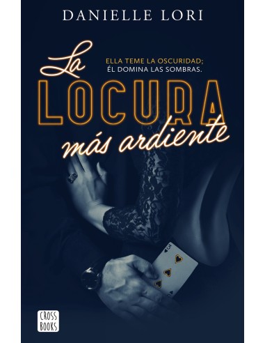 La locura mas ardiente