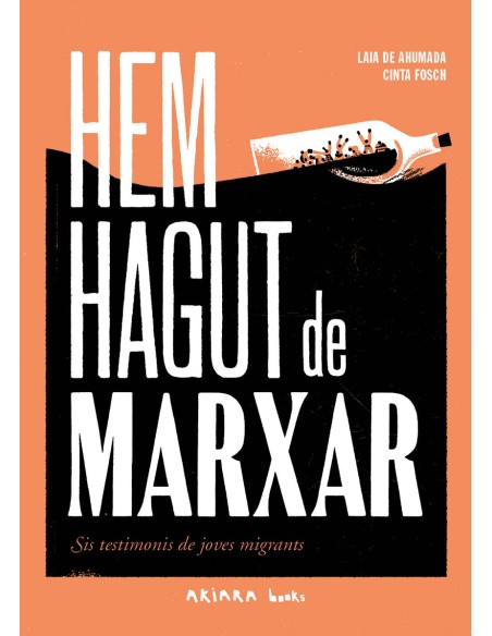Hem hagut de marxar