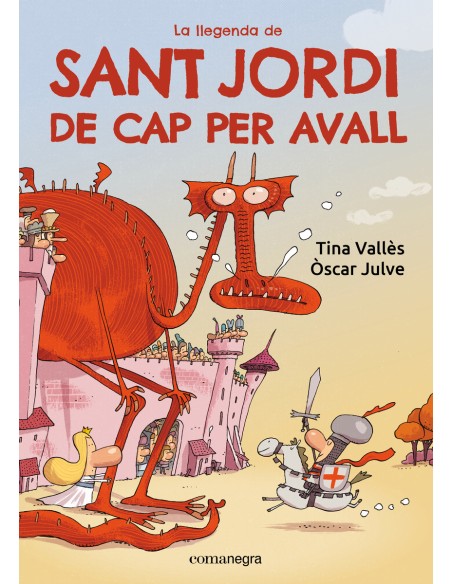 La llegenda de Sant Jordi de cap per avall