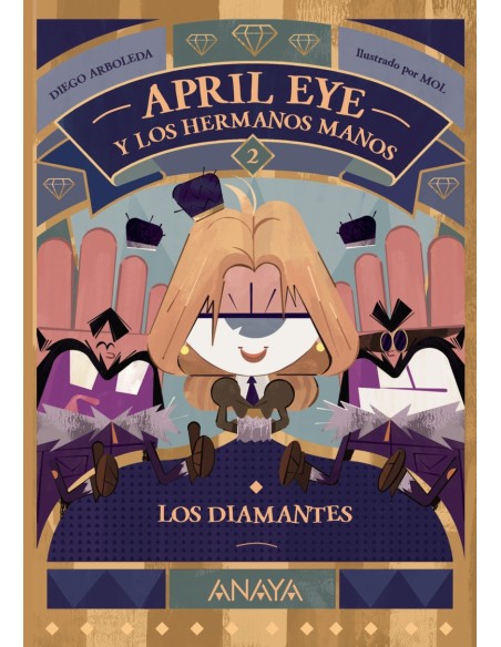 April Eye y los hermanos Manos 2 Los diamantes