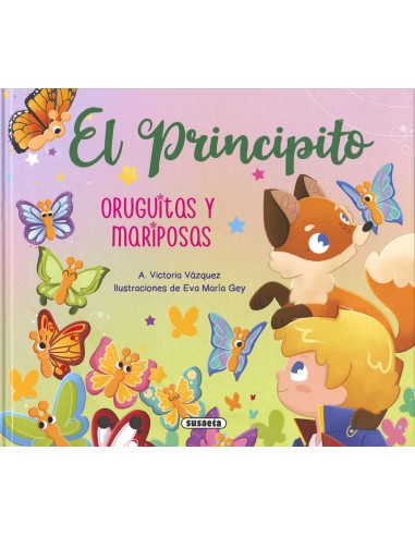 El Principito Oruguitas y mariposas