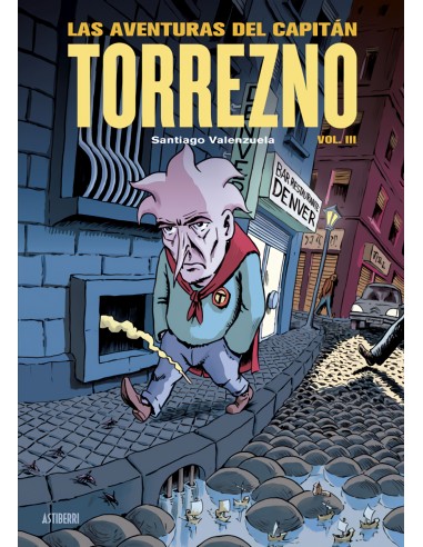 LAS AVENTURAS DEL CAPITAN TORREZNO VOLUMEN 3