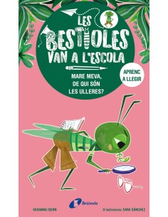 Les bestioles van a l escola 3 Mare meva de qui son les ulleres
