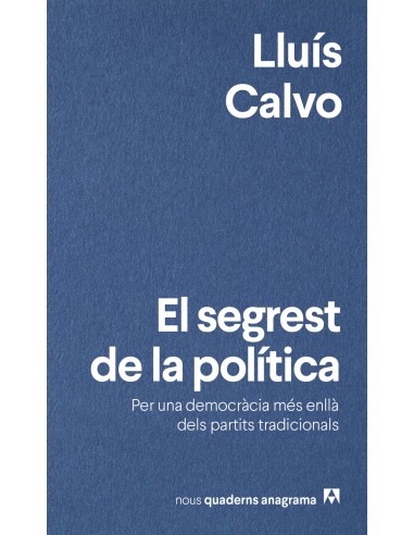El segrest de la politica