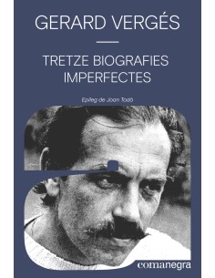 Tretze biografies imperfectes