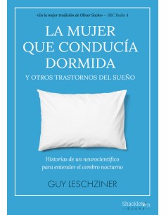 La mujer que conducia dormida y otros trastornos del sueno
