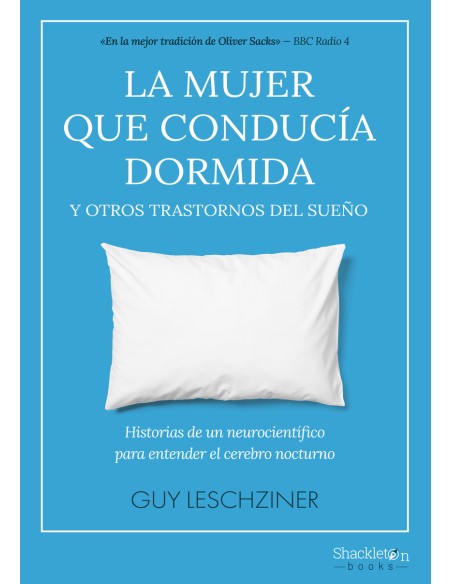 La mujer que conducia dormida y otros trastornos del sueno