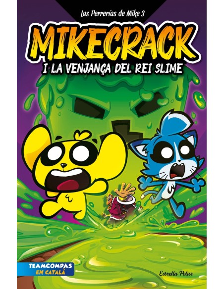 Las Perrerias de Mike 3 La venjanca del rei Slime