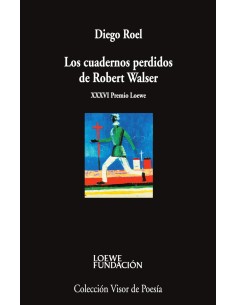 Los cuadernos perdidos de Robert Walser